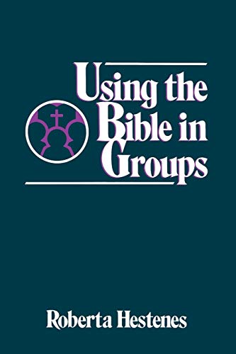 Using The Bible In Groups [Paperback]