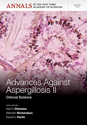 Advances Against Aspergillosis II Clinical Science, Volum 1273 [Paperback]