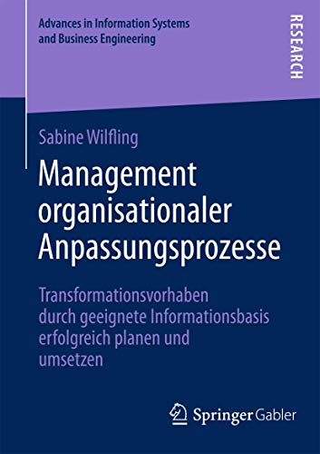 Management organisationaler Anpassungsprozesse Transformationsvorhaben durch ge [Paperback]