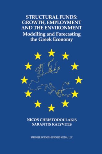Structural Funds Growth, Employment and the Environment Modelling and Forecast [Paperback]