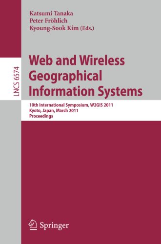 Web and Wireless Geographical Information Systems 10th International Symposium, [Paperback]