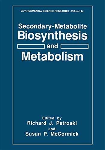Secondary-Metabolite Biosynthesis and Metabolism [Paperback]