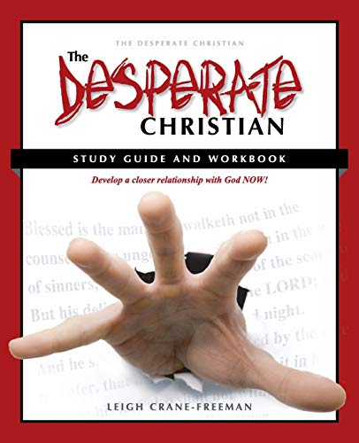 Desperate Christian Study Guide and Workbook  Develop a Closer Relationship wit [Paperback]