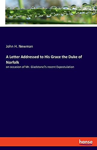 Letter Addressed To His Grace The Duke Of Norfolk