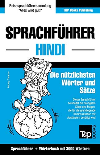 Sprachfhrer Deutsch-Hindi Und Thematischer Wortschatz Mit 3000 Wrtern (hindi E [Paperback]