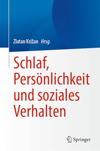 Schlaf, Persnlichkeit und soziales Verhalten [Hardcover]