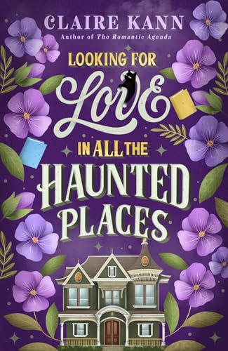 Looking for Love in All the Haunted Places [Paperback]