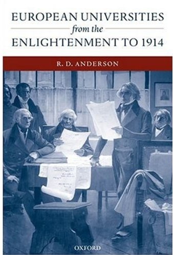 European Universities from the Enlightenment to 1914 [Hardcover]