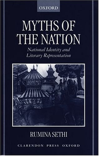 Myths of the Nation National Identity and Literary Representations [Hardcover]
