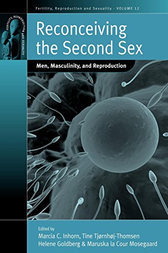 Reconceiving the Second Sex Men, Masculinity, and Reproduction [Paperback]