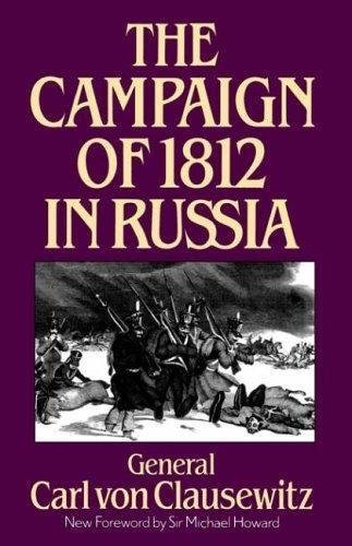 The Campaign Of 1812 In Russia [Paperback]