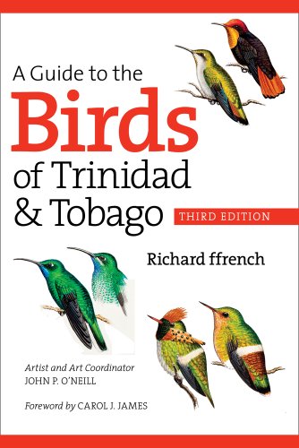 A Guide To The Birds Of Trinidad And Tobago [Paperback]