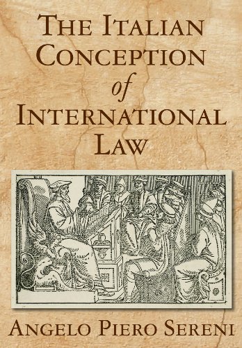 Italian Conception of International Law [Hardcover]