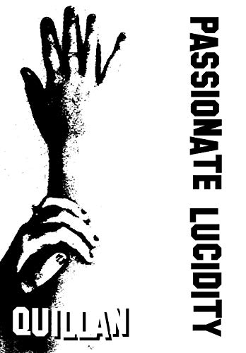 Passionate Lucidity [Hardcover]