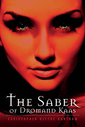 The Saber of Dromand Kaas [Paperback]
