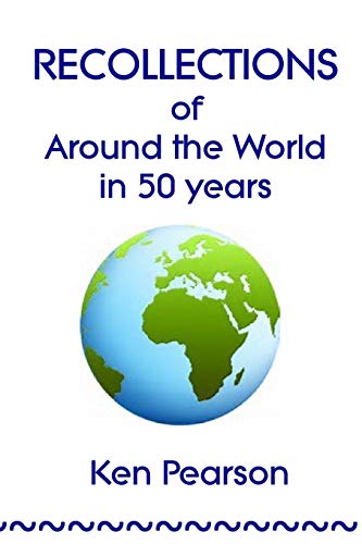 Recollections of Around the World in 50 Years [Paperback]