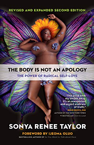 The Body Is Not an Apology, Second Edition The Power of Radical Self-Love [Paperback]