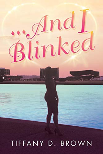 ... and I Blinked [Paperback]
