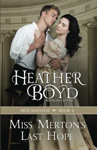 Miss Merton's Last Hope (miss Mayhem) (volume 4) [Paperback]