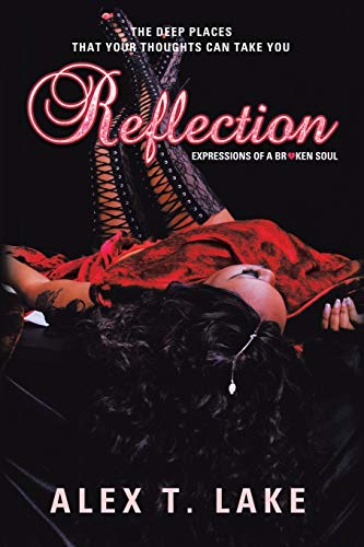 Reflection  Expressions of a Broken Soul [Paperback]