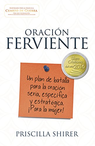 Oracin Ferviente Un Plan De Batalla Para La Oracin Seria, Especifica Y Estrat [Paperback]