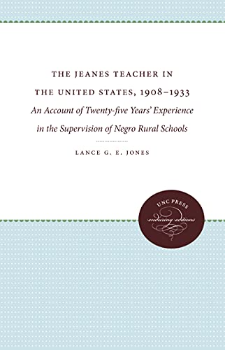 The Jeanes Teacher In The United States, 1908-1933 An Account Of Twenty-Five Ye [Paperback]