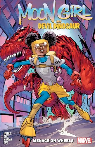 MOON GIRL AND DEVIL DINOSAUR MENACE ON WHEELS [Paperback]