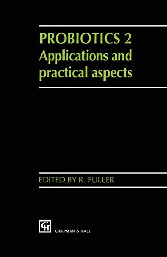 Probiotics 2 Applications and practical aspects [Hardcover]
