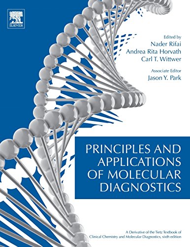 Principles and Applications of Molecular Diagnostics [Paperback]