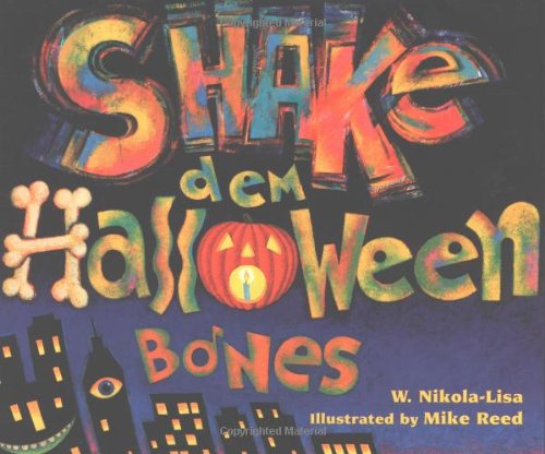 Shake Dem Halloween Bones [Paperback]