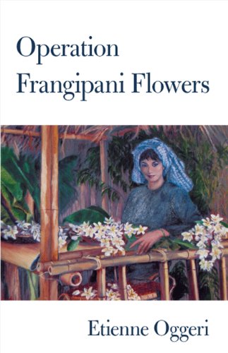 Operation Frangipani Flowers [Paperback]