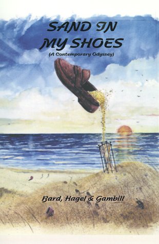 Sand in My Shoes  (A Contemporary Odyssey) [Hardcover]