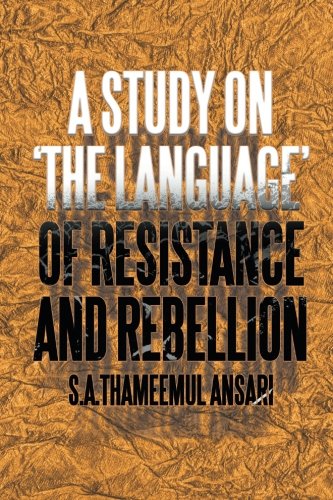 Study on 'the Language' of Resistance and Rebellion [Paperback]