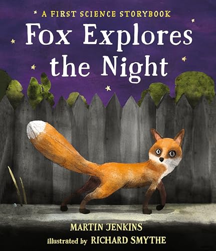 Fox Explores the Night A First Science Storybook [Hardcover]