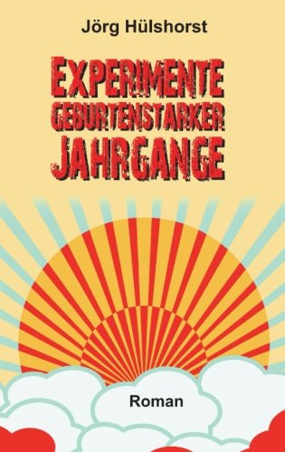 Experimente Geburtenstarker Jahrgange (german Edition) [Paperback]