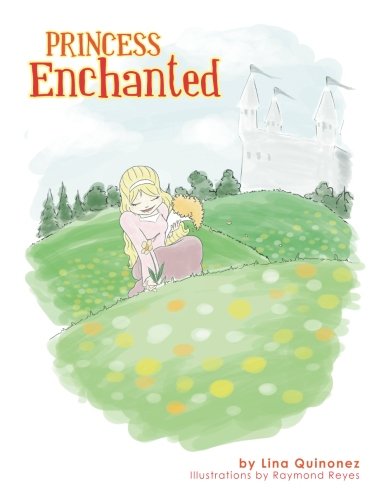 Princess Enchanted [Paperback]