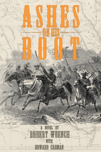 Ashes On His Boot [Paperback]