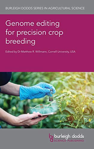 Genome editing for precision crop breeding [Hardcover]
