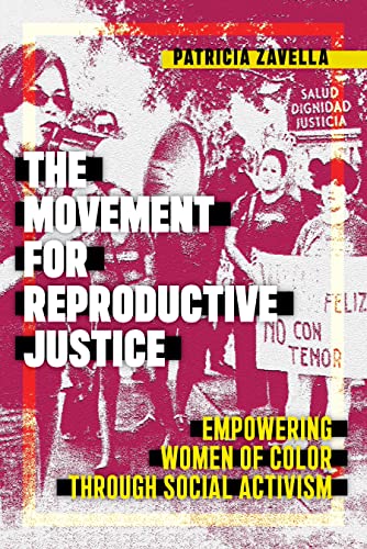The Movement for Reproductive Justice Empowering Women of Color through Social  [Hardcover]
