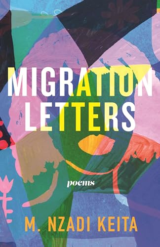 Migration Letters Poems [Paperback]