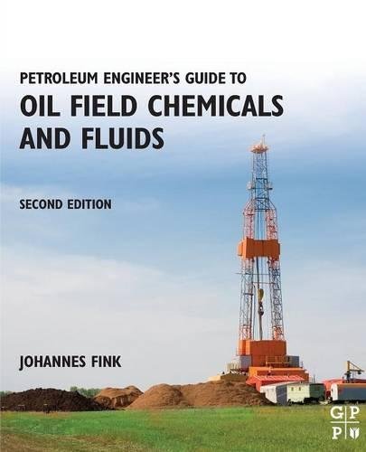 Petroleum Engineer's Guide to Oil Field Chemicals and Fluids [Paperback]