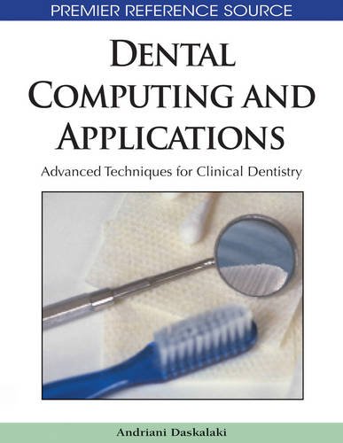 Dental Computing and Applications  Advanced Techniques for Clinical Dentistry [Hardcover]