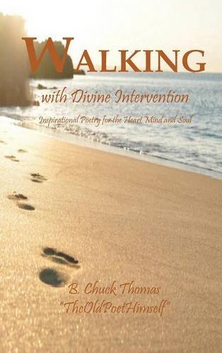 Walking With Devine Intervention [Hardcover]