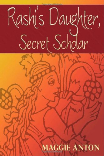 Rashi's Daughter, Secret Scholar [Paperback]