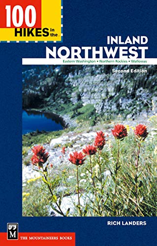 100 Hikes in the Inland Northwest [Paperback]