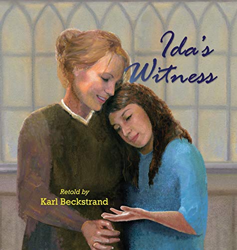 Ida's Witness  The True Story of an Immigrant Girl [Unknown]
