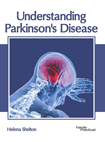 Understanding Parkinson's Disease [Hardcover]