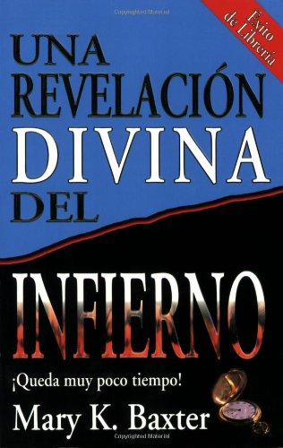 Una Revelacisn Divina Del Infierno [Paperback]