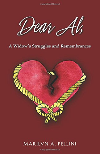 Dear Al, A Widows Struggles And Remembrances [Paperback]