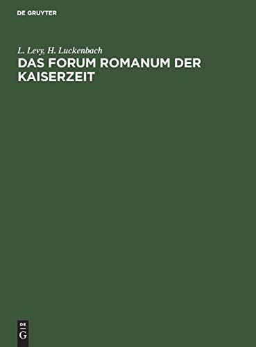 Forum Romanum Der Kaiserzeit [Hardcover]